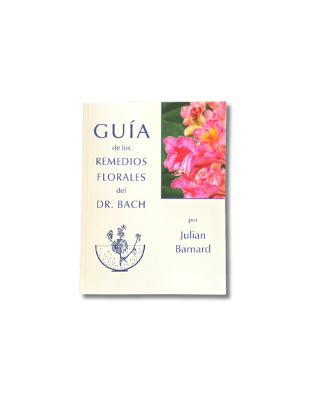 Guía de los Remedios Florales del Dr. Bach – Portada Libro de Julian Barnard
